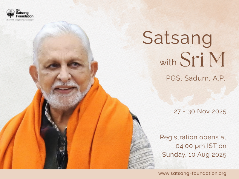 Residential Satsang with Sri M | PGS, Sadum