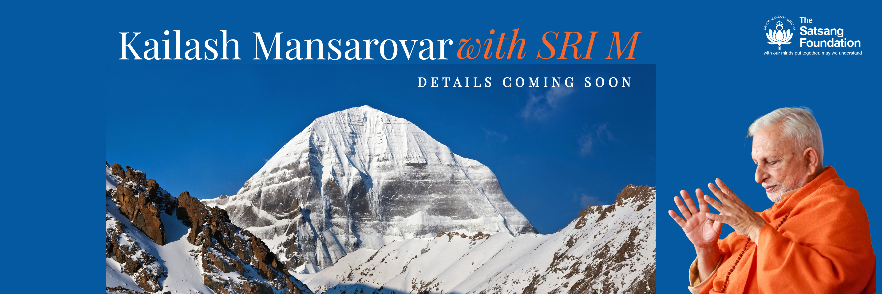 Kailash–Manasarovar Yatra with Sri M