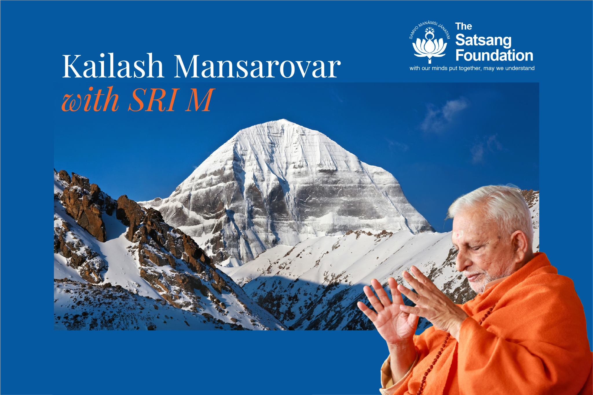 Kailash Manasarovar Yatra with Sri M – 2026